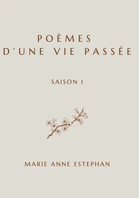 Poèmes d'une vie passée