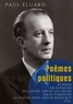 Paul Eluard - Poèmes politiques.