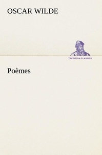 Oscar Wilde - Poèmes.