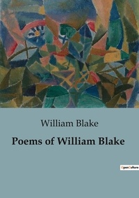 William Blake - Poems of William Blake.