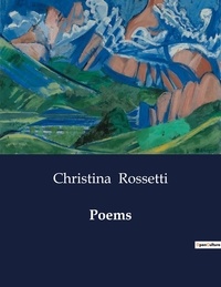 Christina Rossetti - American Poetry  : Poems.