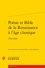 Poésie et Bible de la Renaissance à l'âge classique. 1550-1680
