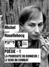 Michel Houellebecq - Poésie - Tome 1 : La poursuite du bonheur, Le sens du combat. 1 CD audio MP3