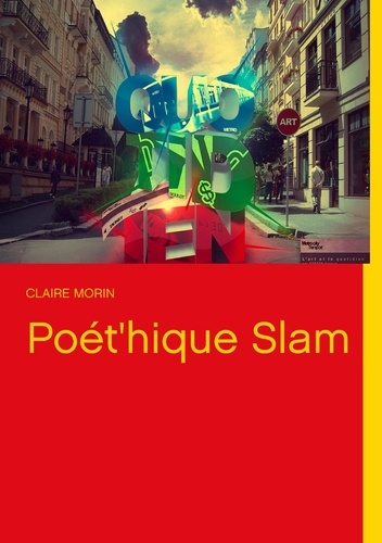 Claire Morin - Poét'hique slam.