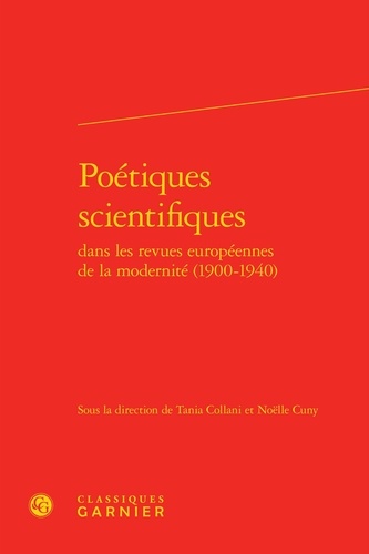 Poétiques scientifiques dans les revues européennes de la modernité (1900-1940)