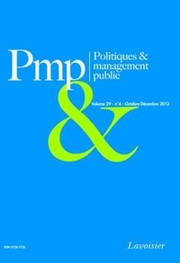 Tec&Doc - Politiques & management public Volume 29, N°4, Octobre-Décembre 2012 : .