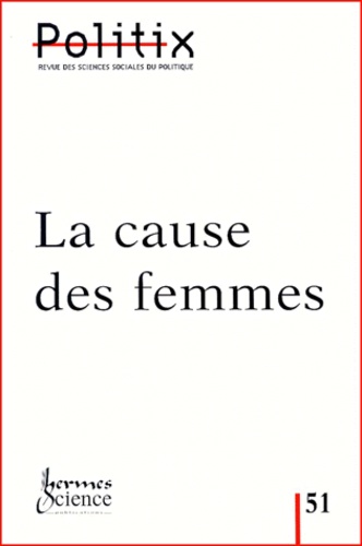 Brigitte Le Grignou et Christine Guionnet - Politix N° 51/2000 : La cause des femmes.