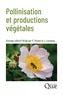 Jean Louveaux et Paul Pesson - Pollinisation et productions végétales.