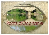 Patrice Thébault - CALVENDO Places  : Ponts d'Occitanie (Calendrier mural 2024 DIN A3 vertical), CALVENDO calendrier mensuel - Ponts et viaducs en Occitanie.