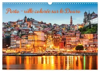 Porto - ville colorée sur le Douro (Calendrier mural 2026 DIN A3 vertical), CALVENDO calendrier mensuel