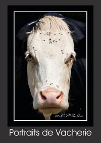Kathy Mahevo - Portraits de vacherie - Les plus beaux regards.