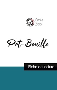 Emile Zola - Pot-Bouille de Émile Zola (fiche de lecture et analyse complète de l'oeuvre).