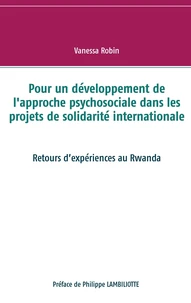 Pour un développement de l'approche psychosociale dans les projets de solidarité internationale