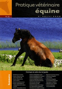 Monika Gangl - Pratique Vétérinaire Equine N° 40, spécial 2008 : Pathologie du rachis chez les équidés.