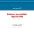 Jean Pierre Motte - Pratiques managériales républicaines - A l'action, parents !.