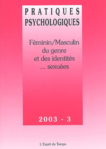 Cendrine Marro et Véronique Perry - Pratiques psychologiques N° 3 Novembre 2003 : Féminin/Masculin - Du genre et des identités... sexuées.