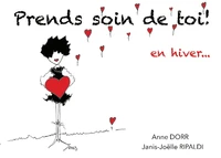 Prends soin de toi ! en hiver...