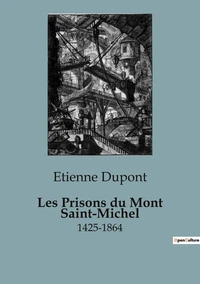 Prisons du mont saint michel