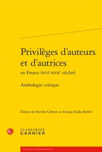 Privilèges d'auteurs et d'autrices en France (XVIe-XVIIe siècles)