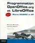 Bernard Marcelly et Laurent Godard - Programmation OpenOffice.org et LibreOffice.