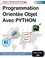 Programmation Orientée Objet avec Python. Cours + Ecercices