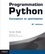 Programmation Python. Conception et optimisation 2e édition