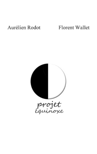 Florent Wallet - Projet équinoxe.