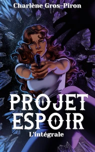 Projet Espoir L'intégrale