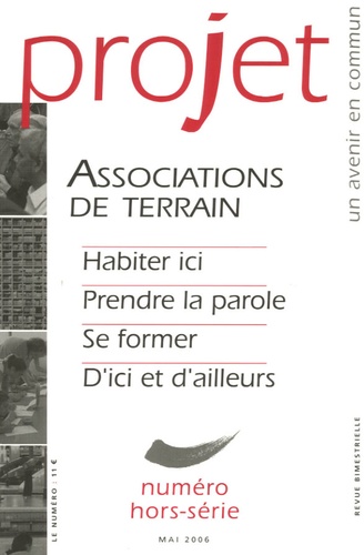 Hervé Vieillard-Baron et Bertrand Hériard Dubreuil - Projet Hors-Série, Mai 2006 : Association de terrain.
