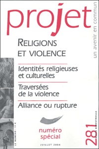 Luc Pareydt et Philippe Lécrivain - Projet N° 281 Juillet 2004 : Religions et violence.