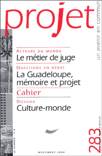 Bertrand Cassaigne et Jean-François Bayart - Projet N° 283, Novembre 200 : Culture-monde.