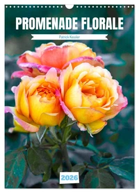 Promenade florale (Calendrier mural 2026 DIN A3 horizontal), CALVENDO calendrier mensuel