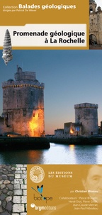 Christian Moreau - Promenade géologique à La Rochelle.