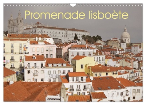 Bob Ramsey - CALVENDO Places  : Promenade lisboète (Calendrier mural 2024 DIN A3 vertical), CALVENDO calendrier mensuel - Découvrez la ville de Lisbonne en images.