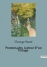 George Sand - Promenades Autour D'un Village.