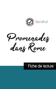  Stendhal - Promenades dans Rome de Stendhal (fiche de lecture et analyse complète de l'oeuvre).