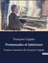 François Coppée - Promenades et intérieurs.