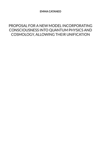 Proposal for a new model incorporating consciousness into quantum physics and cosmology, allowing their unification