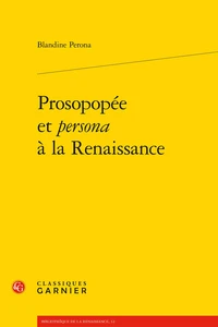 Prosopopée et persona à la Renaissance