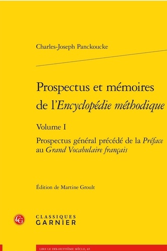 Prospectus et mémoires de l'Encyclopédie méthodique. Volume 1, Prospectus général précédé de la Préface au Grand vocabulaire français
