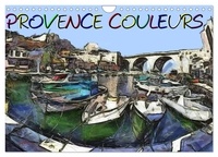 Sudpastel Sudpastel - CALVENDO Nature  : Provence couleurs (Calendrier mural 2024 DIN A4 vertical), CALVENDO calendrier mensuel - Série de tableaux sur la Provence.