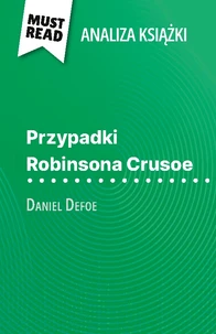 Przypadki Robinsona Crusoe książka Daniel Defoe (Analiza książki)