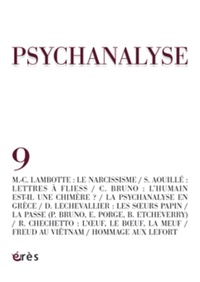  Erès - Psychanalyse N° 9 : Le narcissisme - Les fondements de l'humain.