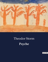 Theodor Storm - Psyche.