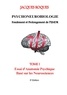 Jacques Roques - Psychoneurobiologie fondement et prolongement de l'EMDR - Tome 1, Essai d'Anatomie Psychique Basé sur les Neurosciences.