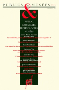 Hana Gottesdiener - Publics et Musées N° 13, janvier-juin 1998 : PUBLIC, NOUVELLES TECHNOLOGIES, MUSEES.