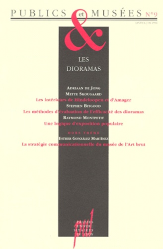 Hana Gottesdiener et Jean Davallon - Publics et Musées N° 9, janvier-juin 1996 : LES DIORAMAS.