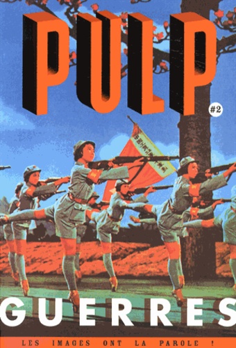 Christian Demilly - Pulp N° 2 : Guerres.