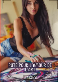 Pute pour l'amour de l'art