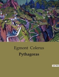 Egmont Colerus - Pythagoras.